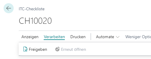 Menü „Verarbeiten“ der IT-Checkliste CH10020 mit den Optionen „Freigeben“ (aktiv) und „Erneut öffnen“ (deaktiviert).